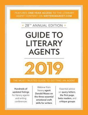 Guide to Literary Agents 2019: The Most Trusted Guide to Getting Published by Robert Lee Brewer