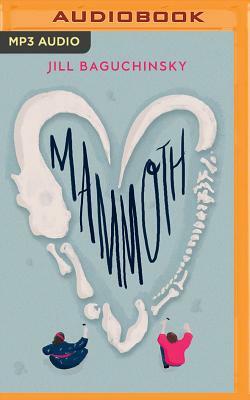 Mammoth by Jill Baguchinsky