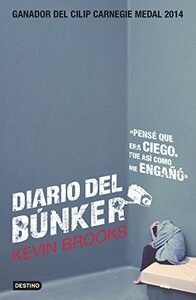 Diario del búnker by Kevin Brooks