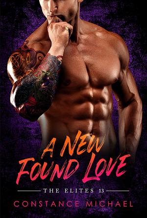 A New Found Love by Constance Michael, Constance Michael
