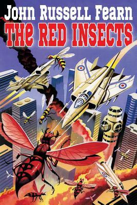 The Red Insects by John Russell Fearn