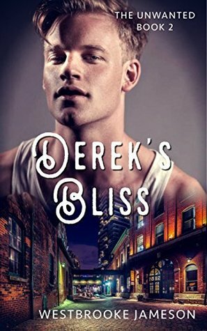 Derek's Bliss by Westbrooke Jameson