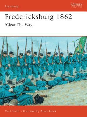 Fredericksburg 1862: 'clear the Way' by Carl Smith