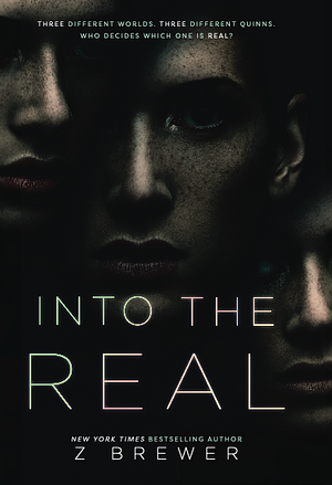 Into the Real by Z Brewer