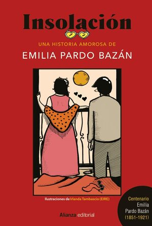 Insolación Edición ilustrada: Una historia amorosa by Emilia Pardo Bazán