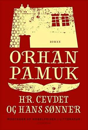 Hr. Cevdet og hans sønner by Orhan Pamuk