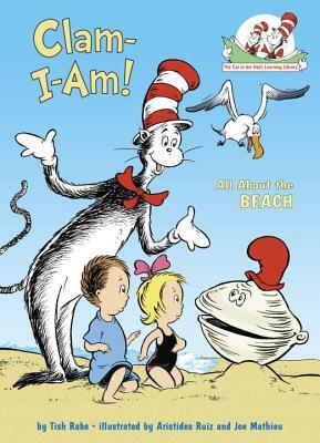 Clam-I-Am!: All about the Beach by Tish Rabe