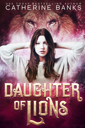 Daughter of Lions by Catherine Banks