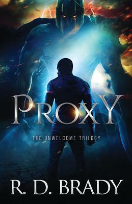 Proxy: A Dystopian Thriller by R. D. Brady