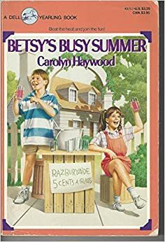 Betsy's Busy Summer by Carolyn Haywood
