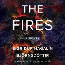 The Fires by Sigríður Hagalín Björnsdóttir