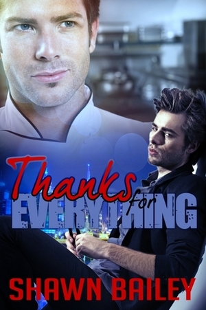 Thanks For Everything by Shawn Bailey