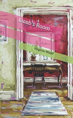 Jacob's Room by Virginia Woolf