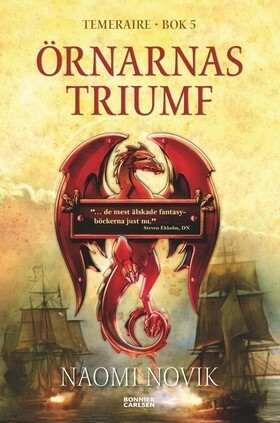 Örnarnas Triumf by Lottie Eriksson, Naomi Novik