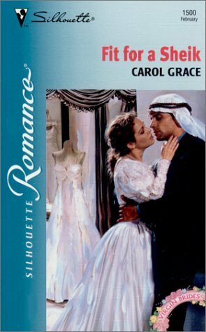 Fit For A Sheik by Carol Grace