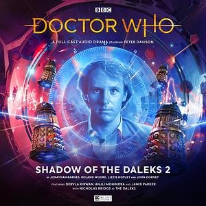 Doctor Who: Shadow of the Daleks 2 by Jonathan Barnes