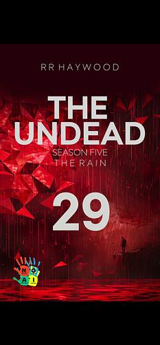 The Undead Day 29 by RR Haywood
