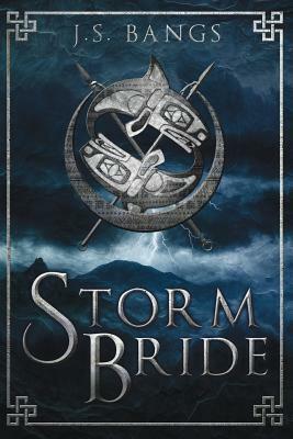 Storm Bride by J. S. Bangs