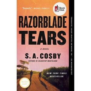 Razorblade Tears by S.A. Cosby
