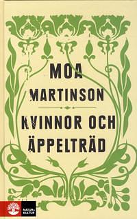 Kvinnor och äppelträd by Moa Martinson