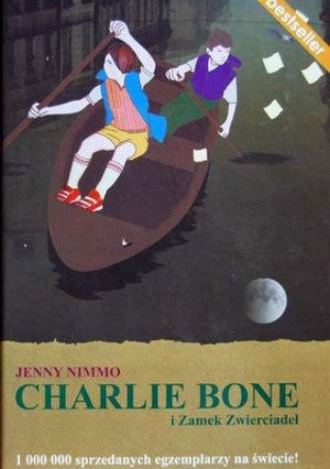 Charlie Bone i Zamek Zwierciadeł by Jenny Nimmo