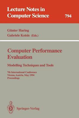 Computer Performance Evaluation: Modelling Techniques and Tools: Modelling Techniques and Tools. 7th International Conference, Vienna, Austria, May 3 by 