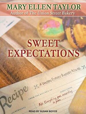 Sweet Expectations by Mary Ellen Taylor
