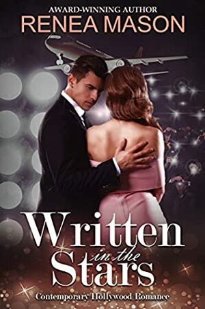 Written in the Stars by Renea Mason