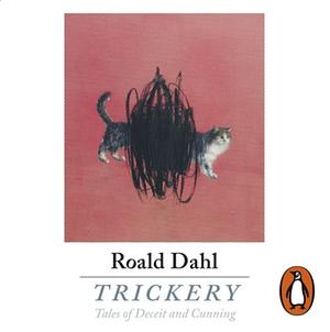 Trickery by Roald Dahl