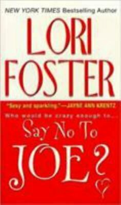 Say No To Joe? by Lori Foster