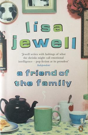 A Friend of the Family by Lisa Jewell