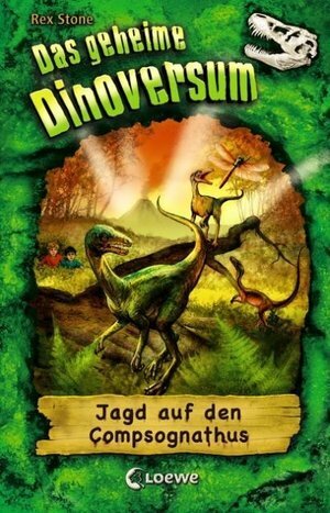 Jagd auf den Compsognathus by Elke Karl, Mike Spoor, Rex Stone