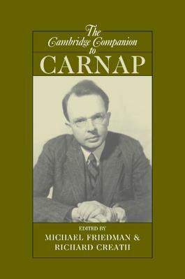 The Cambridge Companion to Carnap by 