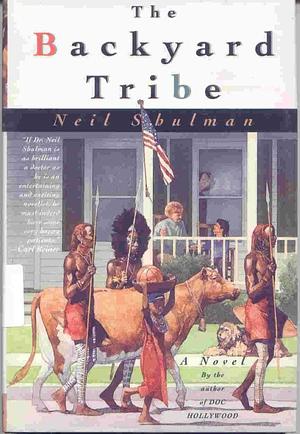 The Backyard Tribe by Neil Shulman