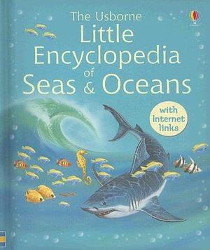 The Usborne Little Encyclopedia of Seas and Oceans Inked (Miniature Editions) by Ben Denne by Ben Denne, Ben Denne