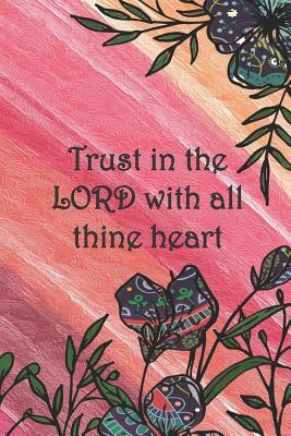 Trust in the LORD with all thine heart: Dot Grid Paper by Sarah Cullen