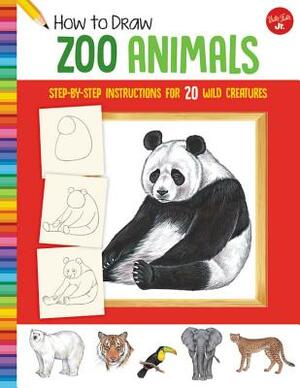 How to Draw Zoo Animals: Step-By-Step Instructions for 20 Wild Creatures by Diana Fisher