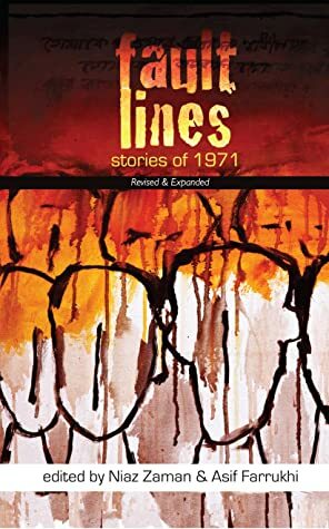 Fault Lines: Stories of 1971 by Niaz Zaman, Asif Farrukhi