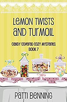 Lemon Twists and Turmoil by Patti Benning