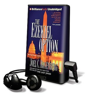 The Ezekiel Option by Joel C. Rosenberg