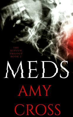 Meds by Amy Cross