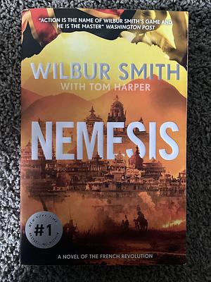 Nemesis: A Novel of the French Revolution by Wilbur Smith