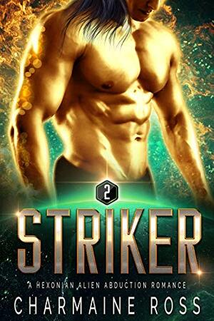 Striker by Charmaine Ross