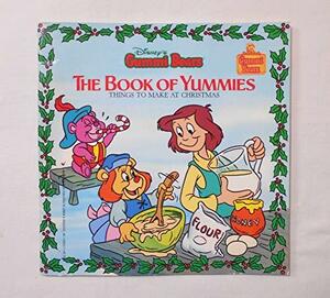 The Book of Yummies: Things to Make at Christmas by Patricia Lakin