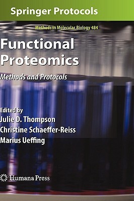 Functional Proteomics: Methods and Protocols by 