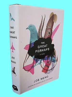Rare Antique 1st Edition The Great Perhaps Joe Meno Novel First Printing Fiction Hardcover Joe Meno by Joe Meno, Joe Meno