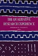 The Qualitative Research Experience by Deborah Padgett