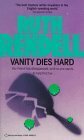 Vanity Dies Hard by Ruth Rendell