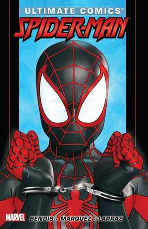 Ultimate Comics Spider-Man, Volume 3 by Brian Michael Bendis