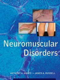 Neuromuscular Disorders by James A. Russell, Richard Barohn, Anthony A. Amato